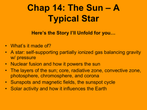 – A Chap 14: The Sun Typical Star