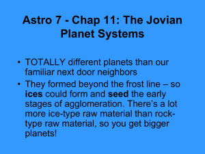 Astro 7 - Chap 11: The Jovian Planet Systems