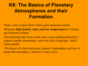 K8: The Basics of Planetary Atmospheres and their Formation