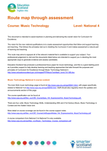 Route map through assessment  Course: Music Technology Level: National 4