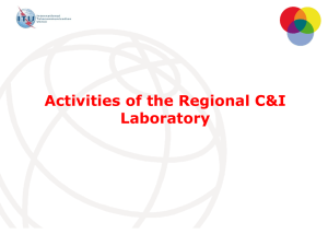 Activities of the Regional C&amp;I Laboratory Activities of the Regional C&amp;I Laboratory