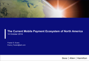 The Current Mobile Payment Ecosystem of North America  14 October 2014