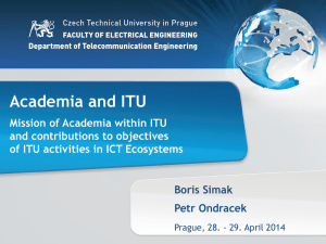 Academia and ITU Mission of Academia within ITU and contributions to objectives