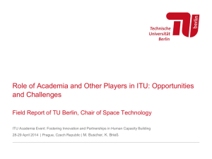 Role of Academia and Other Players in ITU: Opportunities and Challenges