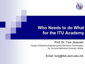 Who Needs to do What  for the ITU Academy