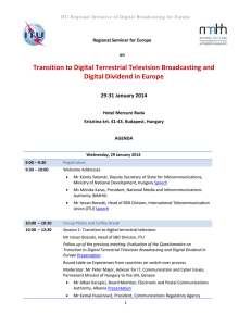 Transition to Digital Terrestrial Television Broadcasting and Digital Dividend in Europe