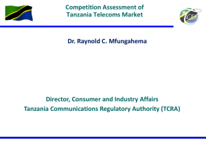 Dr. Raynold C. Mfungahema  Competition Assessment of Tanzania Telecoms Market