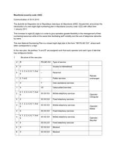 Mauritania (country code +222) Communication of 30.VI.2010: