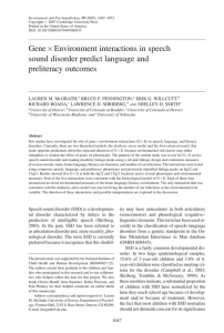 Environment interactions in speech Gene sound disorder predict language and preliteracy outcomes