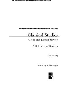 =&gt;? Classical Studies Greek and Roman Slavery A Selection of Sources