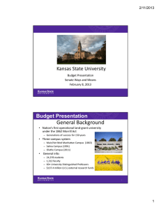 General Background Kansas State University Budget Presentation 2/11/2013