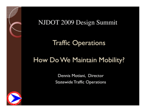 Traffic Operations How Do We Maintain Mobility?