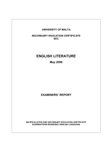 ENGLISH LITERATURE May 2009 EXAMINERS’ REPORT