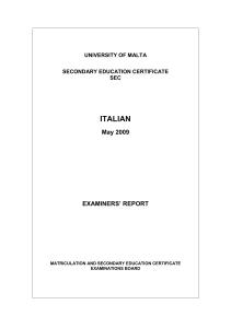 ITALIAN May 2009 EXAMINERS’ REPORT