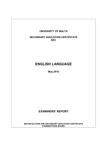 ENGLISH LANGUAGE EXAMINERS’ REPORT UNIVERSITY OF MALTA