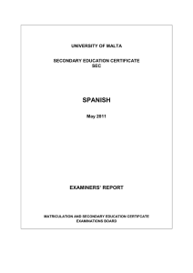 SPANISH EXAMINERS’ REPORT  UNIVERSITY OF MALTA