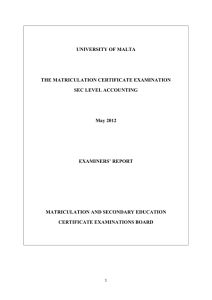 UNIVERSITY OF MALTA THE MATRICULATION CERTIFICATE EXAMINATION SEC LEVEL ACCOUNTING May 2012
