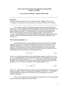 22.54  Neutron Interactions and Applications (Spring 2004) Chapter 4 (2/12/04)