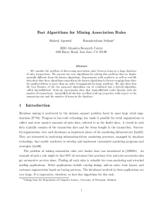 Fast Algorithms for Mining Association Rules Rakesh Agrawal Ramakrishnan Srikant