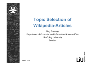 Topic Selection of Wikipedia-Articles Dag Sonntag Department of Computer and Information Science (IDA)