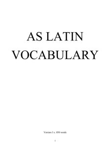 AS LATIN VOCABULARY Version 3 c. 850 words