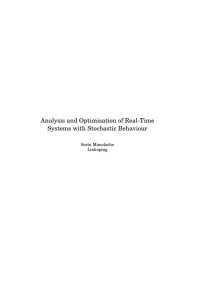 Analysis and Optimisation of Real-Time Systems with Stochastic Behaviour Sorin Manolache Link¨oping