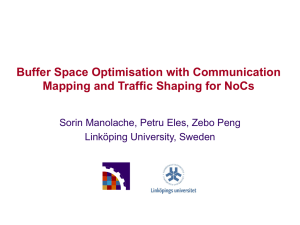 Buffer Space Optimisation with Communication Mapping and Traffic Shaping for NoCs