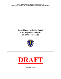 DRAFT  Road Flagger &amp; Police Detail Cost Report &amp; Analysis