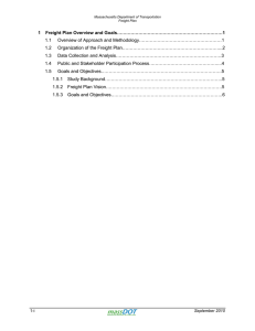 Overview of Approach and Methodology………………………………………………1 1.1 Organization of the Freight Plan………………………………………………………...2