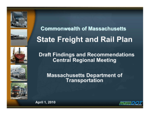 State Freight and Rail Plan Draft Findings and Recommendations Central Regional Meeting