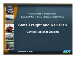 State Freight and Rail Plan Central Regional Meeting November 3, 2008