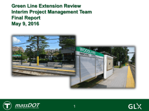 Green Line Extension Review Interim Project Management Team Final Report May 9, 2016