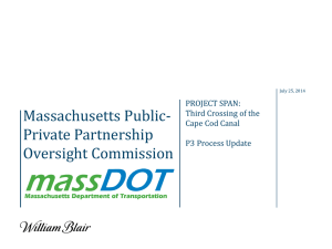 Massachusetts Public- Private Partnership Oversight Commission PROJECT SPAN: