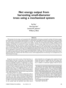 Net energy output from harvesting small-diameter trees using a mechanized system Fei Pan