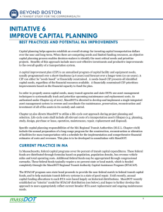 INITIATIVE 6 IMPROVE CAPITAL PLANNING BEST PRACTICES AND POTENTIAL MA IMPROVEMENTS