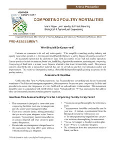 COMPOSTING POULTRY MORTALITIES Animal Production Mark Risse, John Worley &amp; Frank Henning