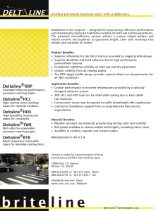 DELT   LINE profiled pavement marking tapes with a difference.