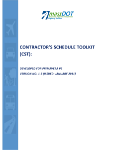   CONTRACTOR’S SCHEDULE TOOLKIT  (CST):    DEVELOPED FOR PRIMAVERA P6