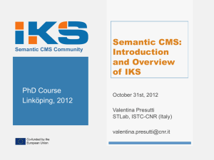 Semantic CMS: Introduction and Overview of IKS