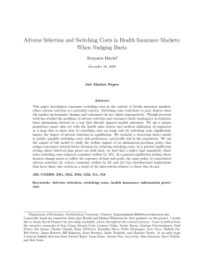 Adverse Selection and Switching Costs in Health Insurance Markets: Benjamin Handel
