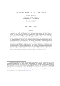 Equilibrium Search and Tax Credit Reform ∗ Andrew Shephard University College London,