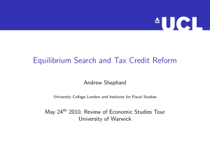 Equilibrium Search and Tax Credit Reform Andrew Shephard May 24