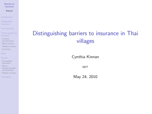 Distinguishing barriers to insurance in Thai villages Cynthia Kinnan MIT