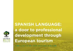 SPANISH LANGUAGE: a door to professional development through European tourism