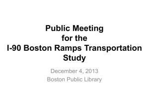 Public Meeting for the I-90 Boston Ramps Transportation Study