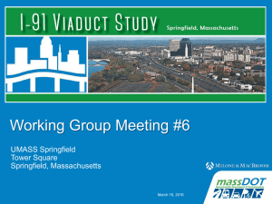 Working Group Meeting #6 UMASS Springfield Tower Square Springfield, Massachusetts