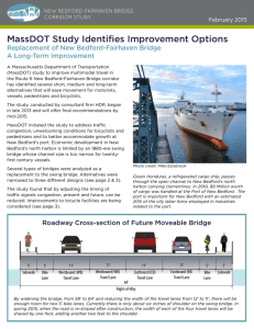 MassDOT Study Identifies Improvement Options Replacement of New Bedford-Fairhaven Bridge February 2015