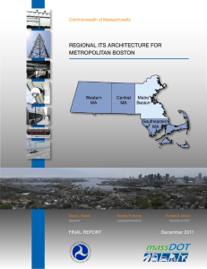 REGIONAL ITS ARCHITECTURE FOR METROPOLITAN BOSTON FINAL REPORT December 2011