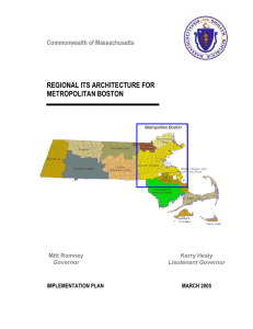 REGIONAL ITS ARCHITECTURE FOR METROPOLITAN BOSTON Commonwealth of Massachusetts