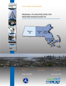 REGIONAL ITS ARCHITECTURE FOR WESTERN MASSACHUSETTS FINAL REPORT December 2011